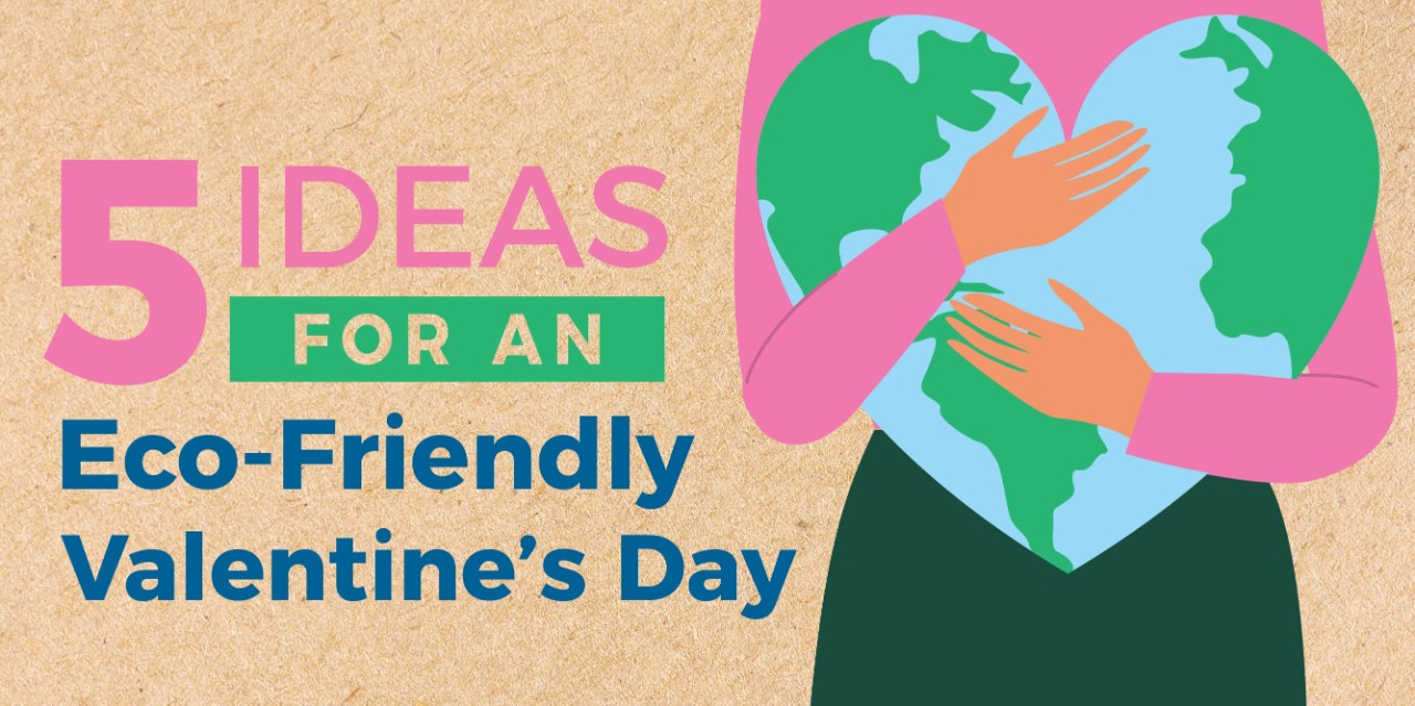 5 ideas for an eco-friendly Valentine’s Day with show some love illustration